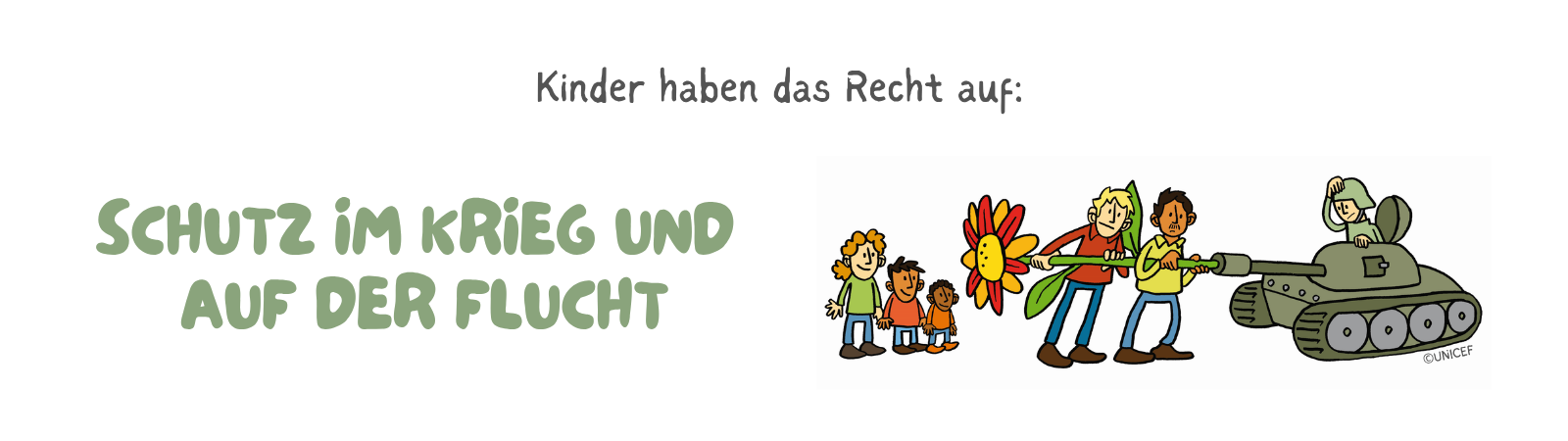 Kinder haben ein Recht auf Schutz im Krieg und auf der Flucht. Illustration von zwei Vätern, die in den Lauf eines Panzers eine Blume stecken, um ihn funktionsuntüchtig zu machen. Daneben stehen drei Kinder.